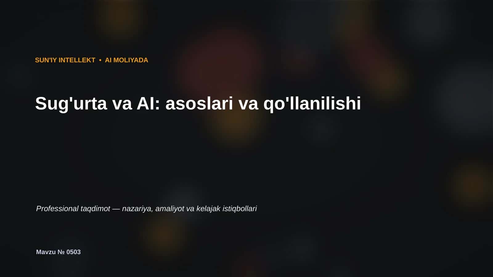 SUN'IY INTELLEKT • AI MOLIYADA