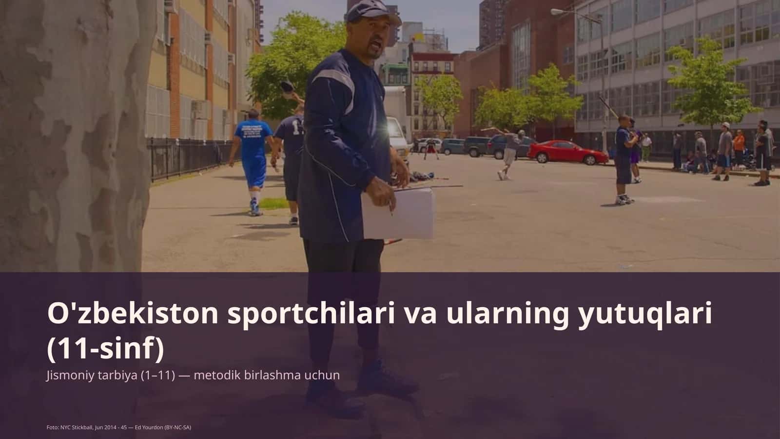 Jismoniy tarbiya (1–11) — metodik birlashma uchun