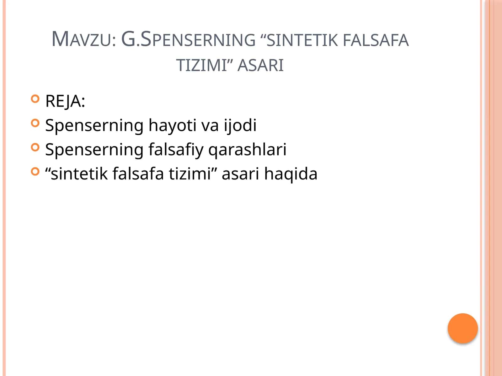 G.Spenserning “sintetik falsafa tizimi” asari