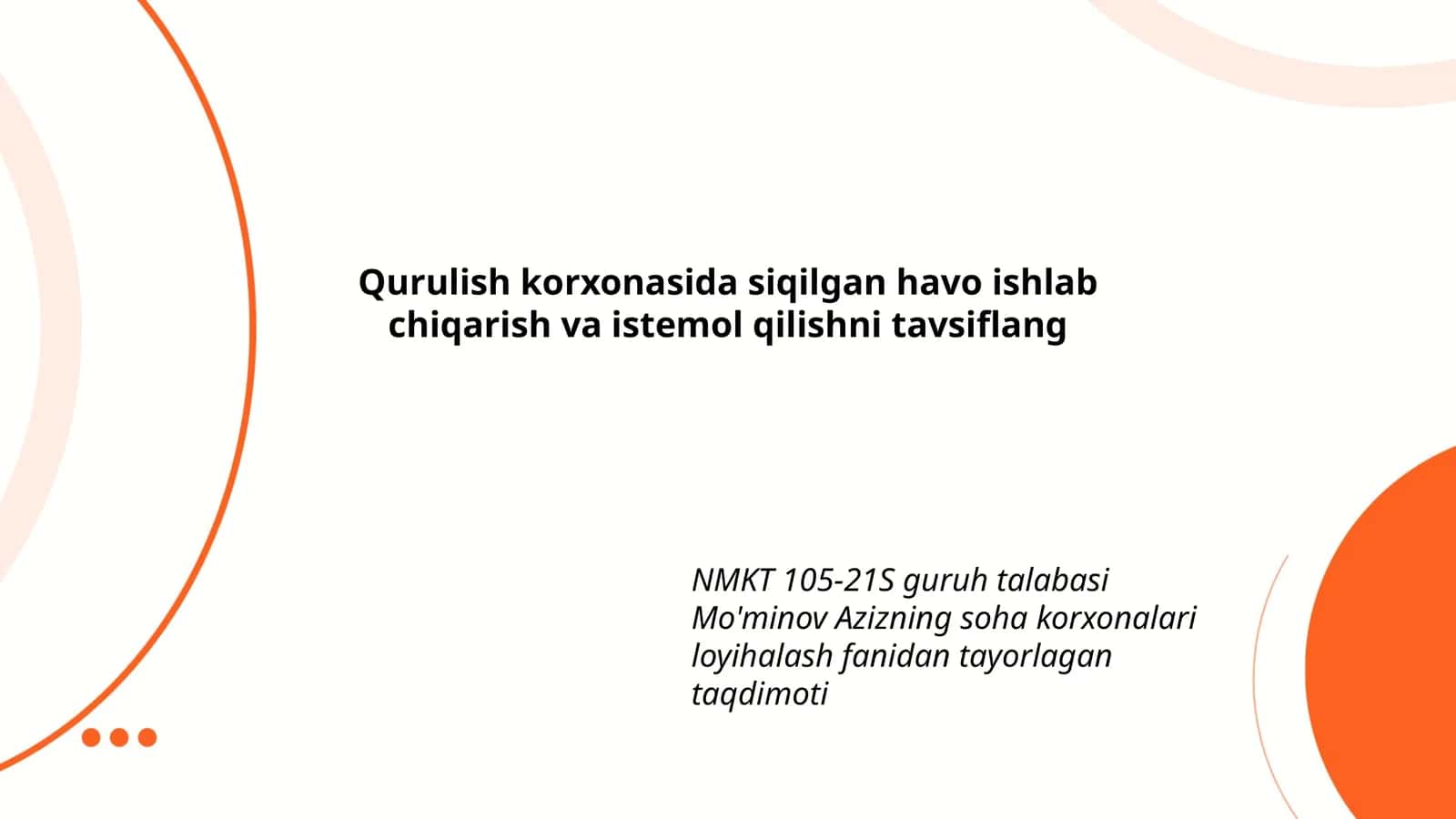 NMKT 105-21S guruh talabasi Mo'minov Azizning soha korxonalari loyihalash fanidan tayorlagan taqdimoti