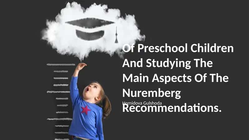 Nuremberg Recommendations: An Overview