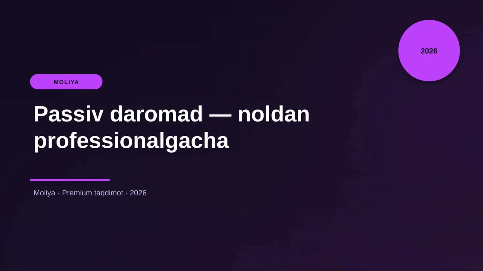 Passiv daromad — noldan professionalgacha