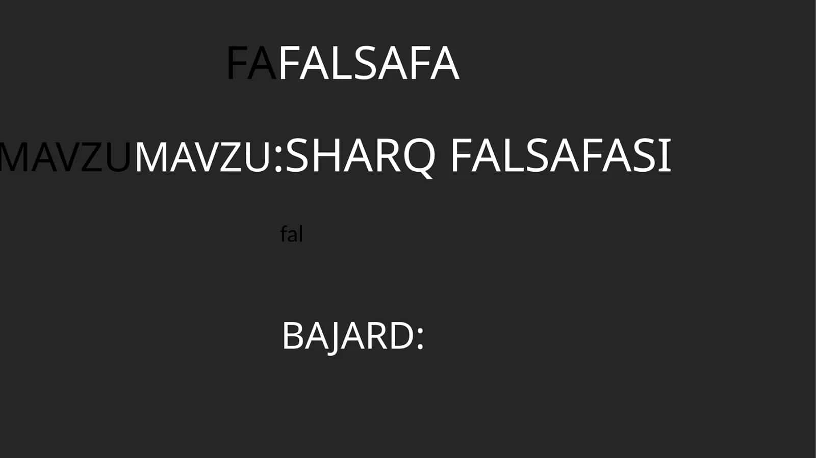 SHARQ FALSAFASI