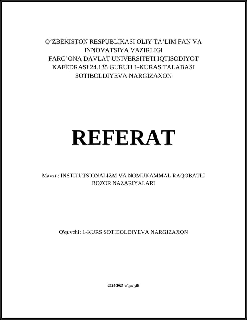 INSTITUTSIONALIZM VA NOMUKAMMAL RAQOBATLI BOZOR NAZARIYALARI