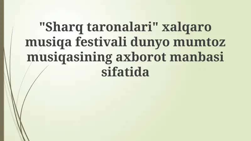 "Sharqtaronalari" xalqaro musiqa festivali
