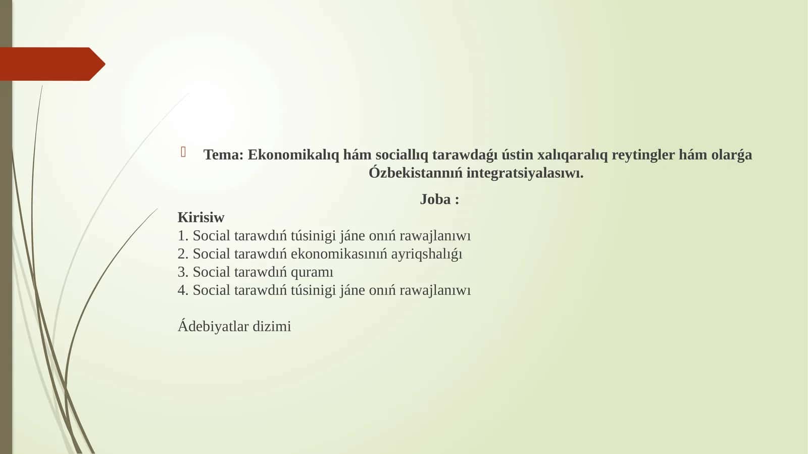 Ekonomikalıq há sociallıq tarawdaǵı ústin xalıqaralıq reytingler há olárǵa Ózbekistannıń integraciyalasıwı