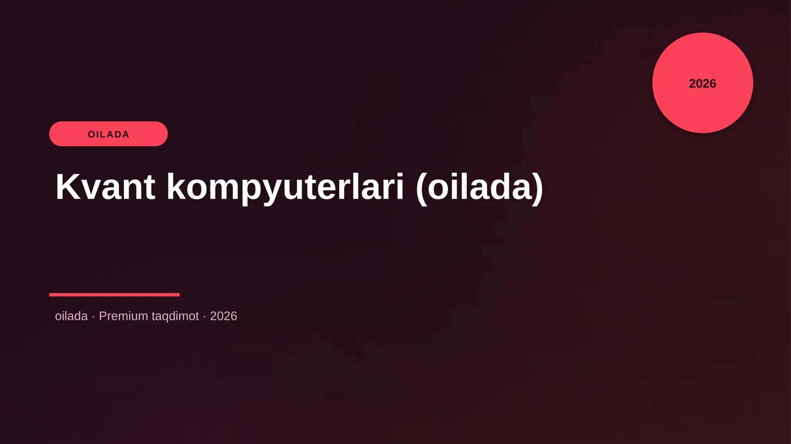Kvant kompyuterlari (oilada)