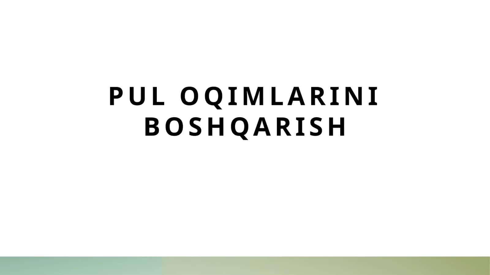 Pul oqimlarini boshqarish