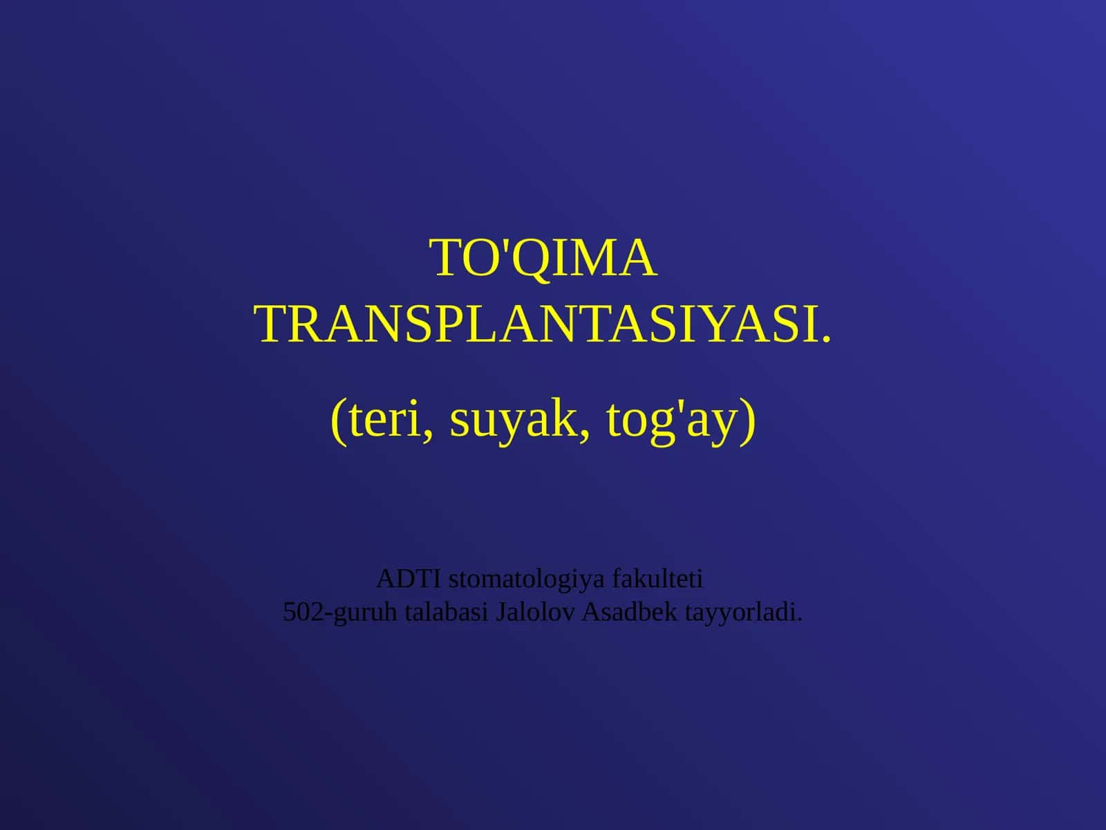 TO'QIMATRANSPLANTASIYASI
