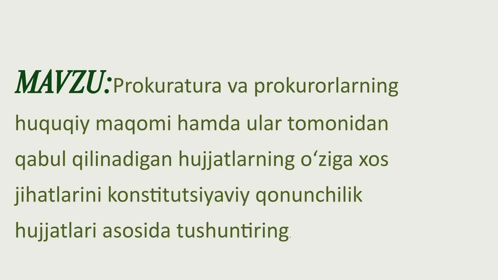 Prokuratura va prokurorlarning huquqiy maqomi