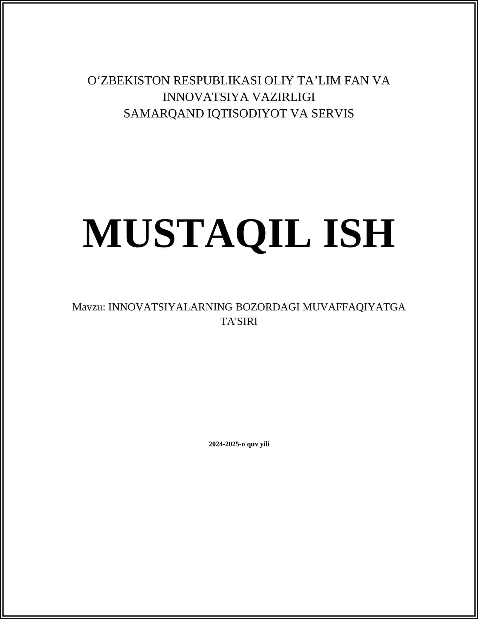 INNOVATSIYALARNING BOZORDAGI MUVAFFAQIYATGA TA'SIRI