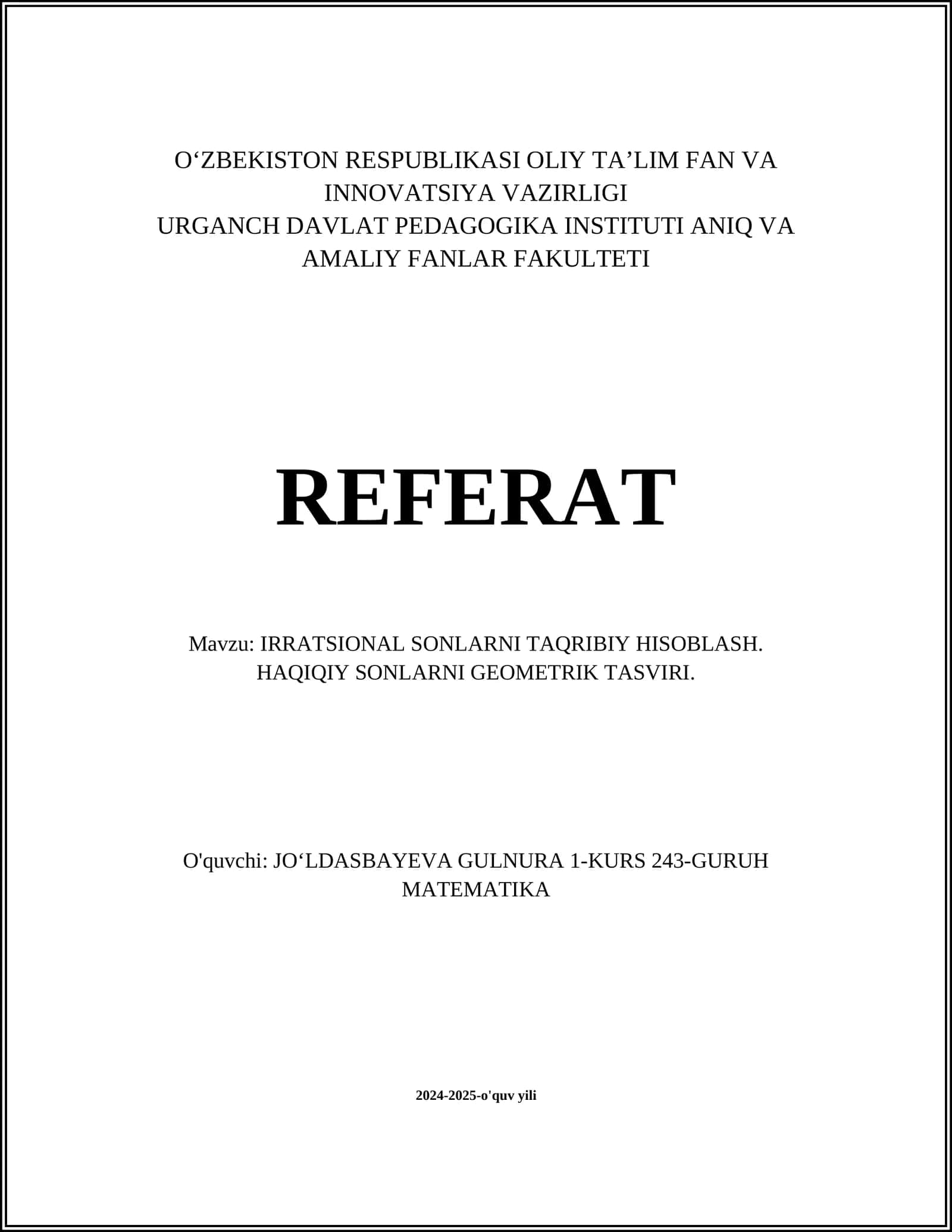 IRRATSIONAL SONLARNI TAQRIBIY HISOBLASH. HAQIQIY SONLARNI GEOMETRIK TASVIRI