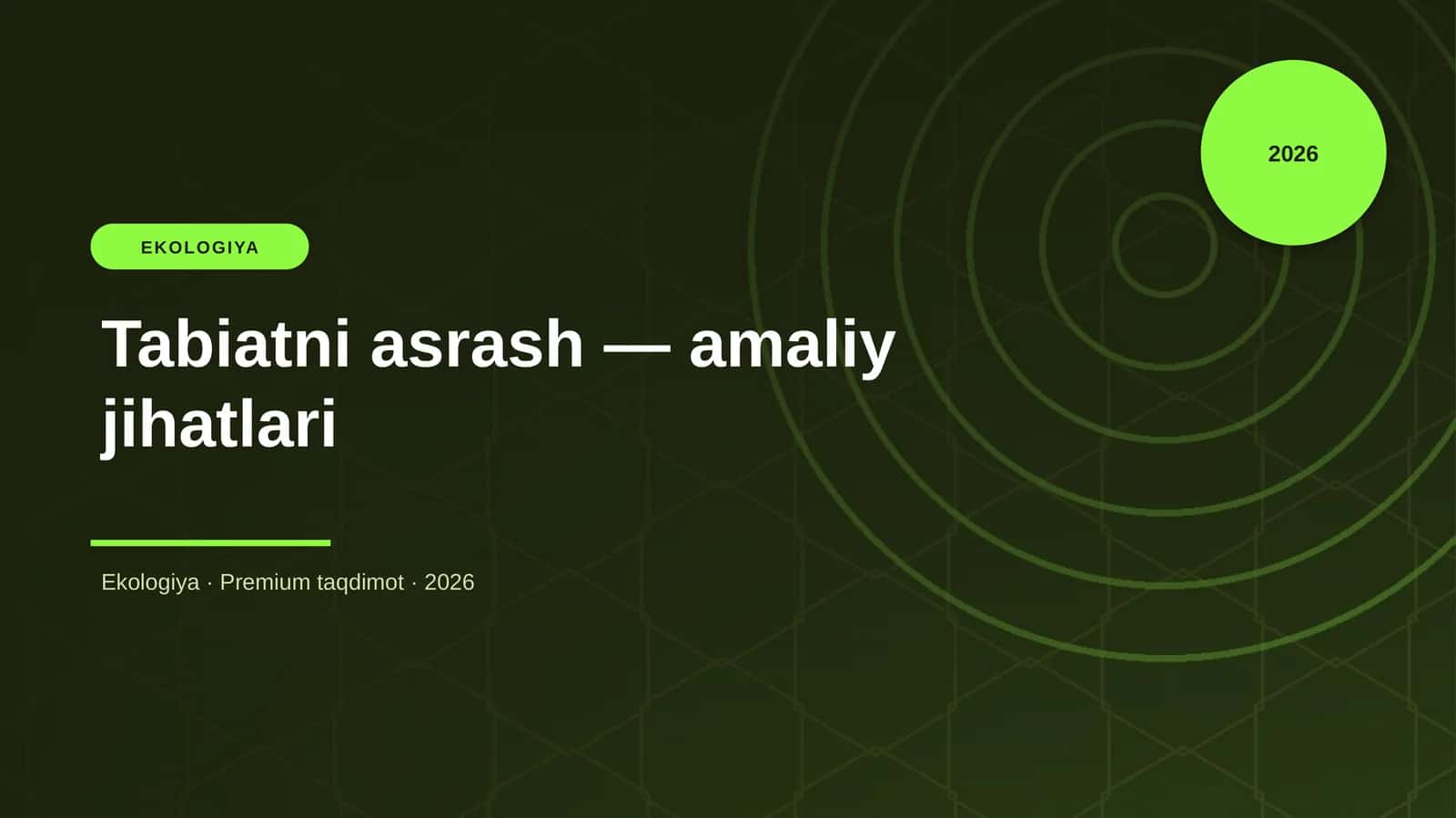 Tabiatni asrash — amaliy jihatlari