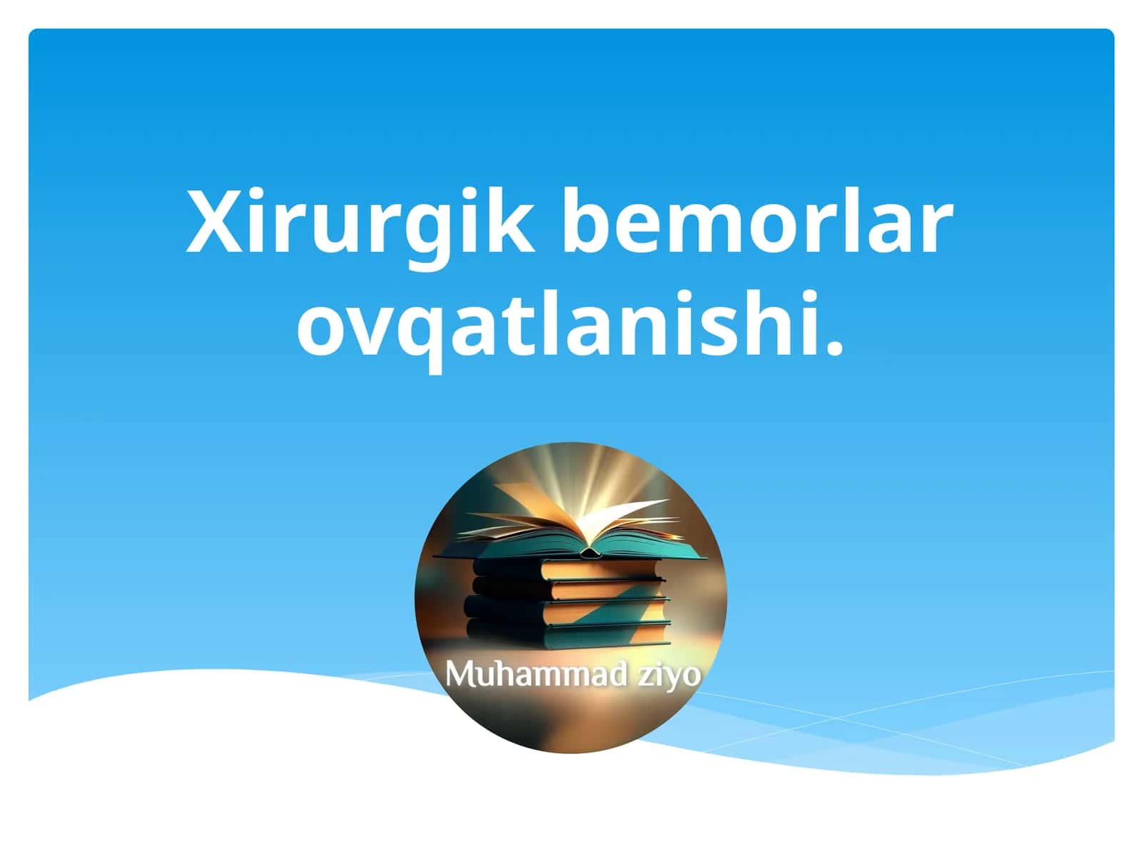 Xirurgik bemorlar ovqatlanishi