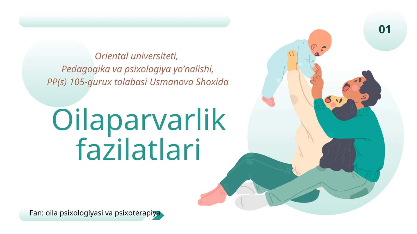 Oilaparvarlik fazilatlari