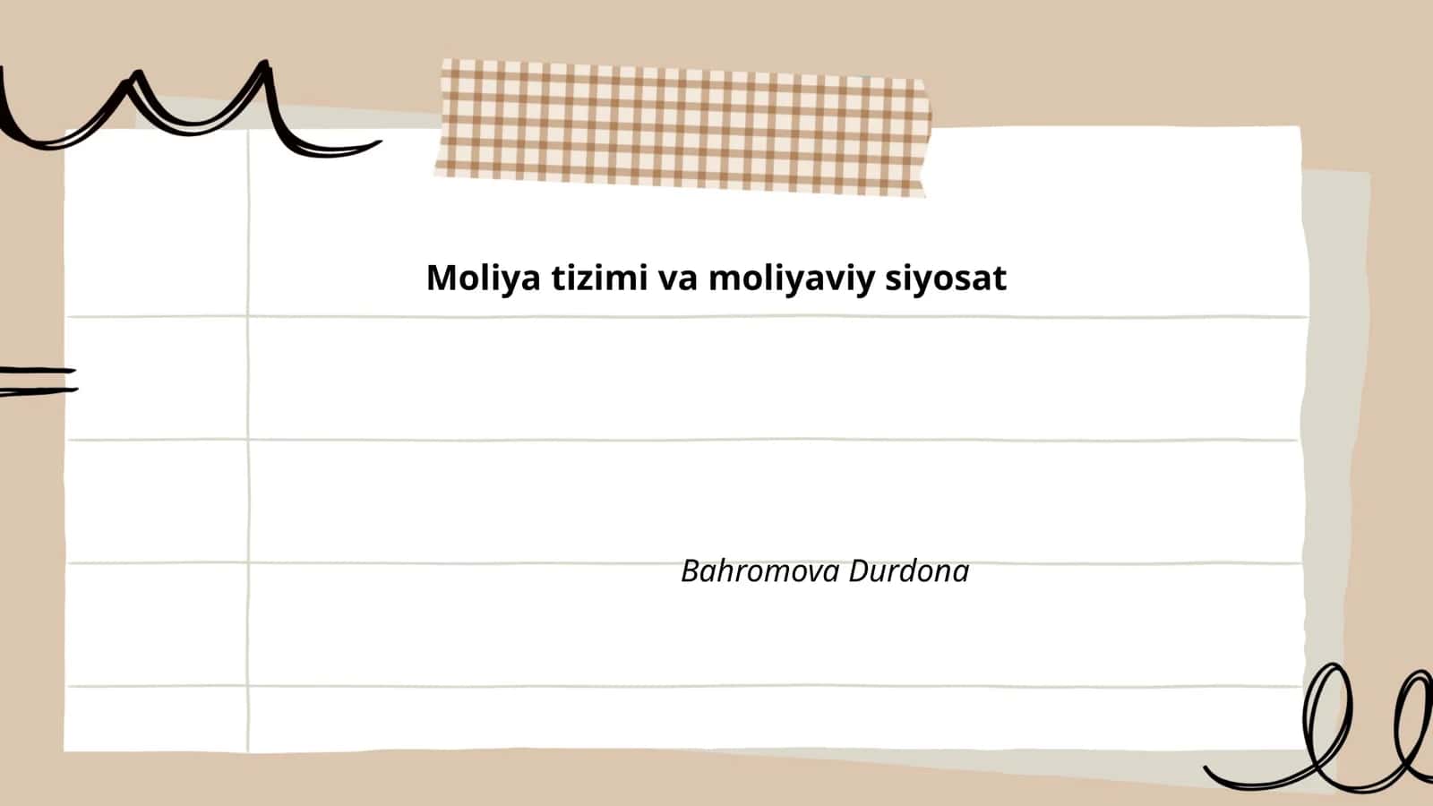 Moliya tizimi va moliyaviy siyosat