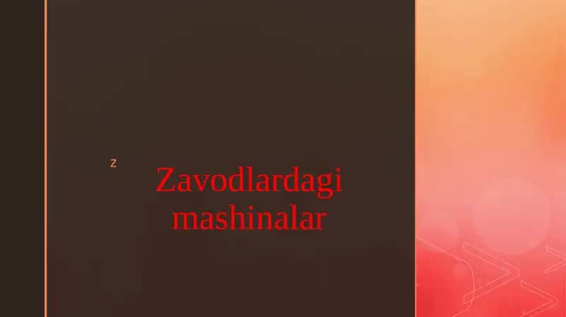 Zavodlardagi mashinalar