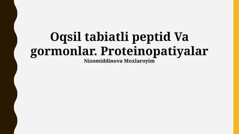 Oqsil tabiatli peptid Va gormonlar