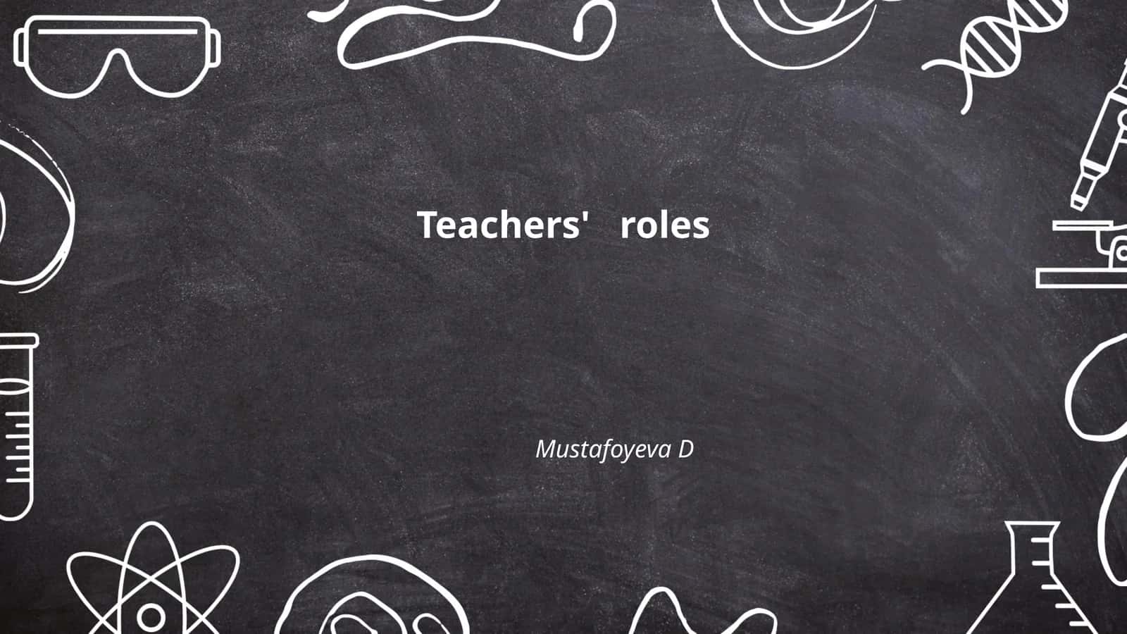 Teachers' roles