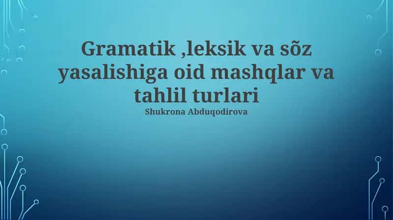 Lug'aviy Mashqlar va Tahlil