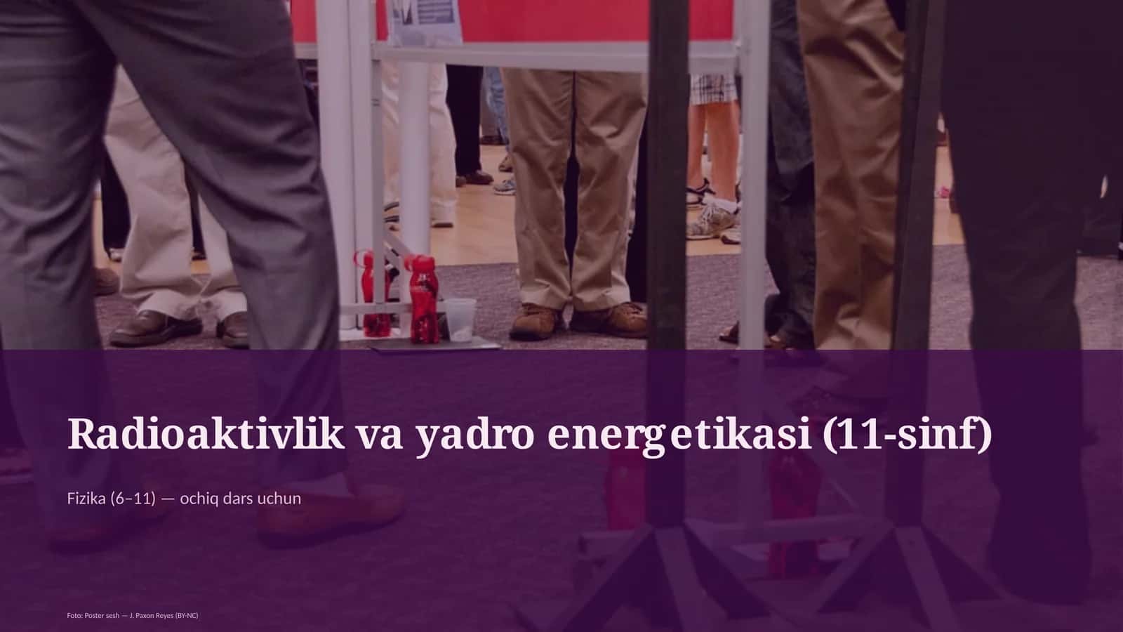 Radioaktivlik va yadro energetikasi (11-sinf)