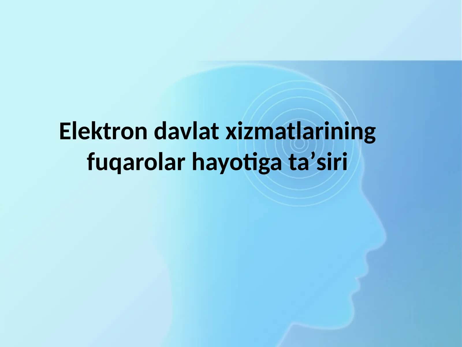 Elektron davlat xizmatlarining fuqarolar hayotiga taʼsiri