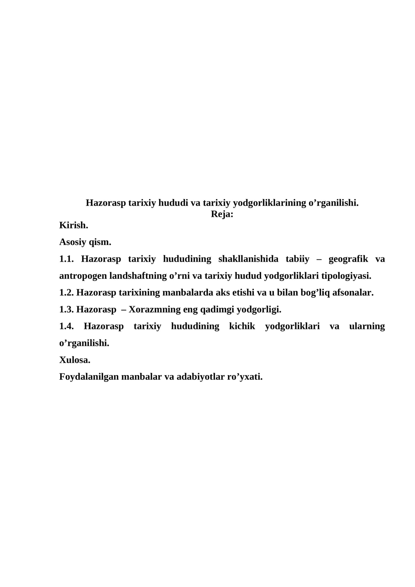 Hazorasp tarixiy hududi va tarixiy yodgorliklarining o’rganilishi