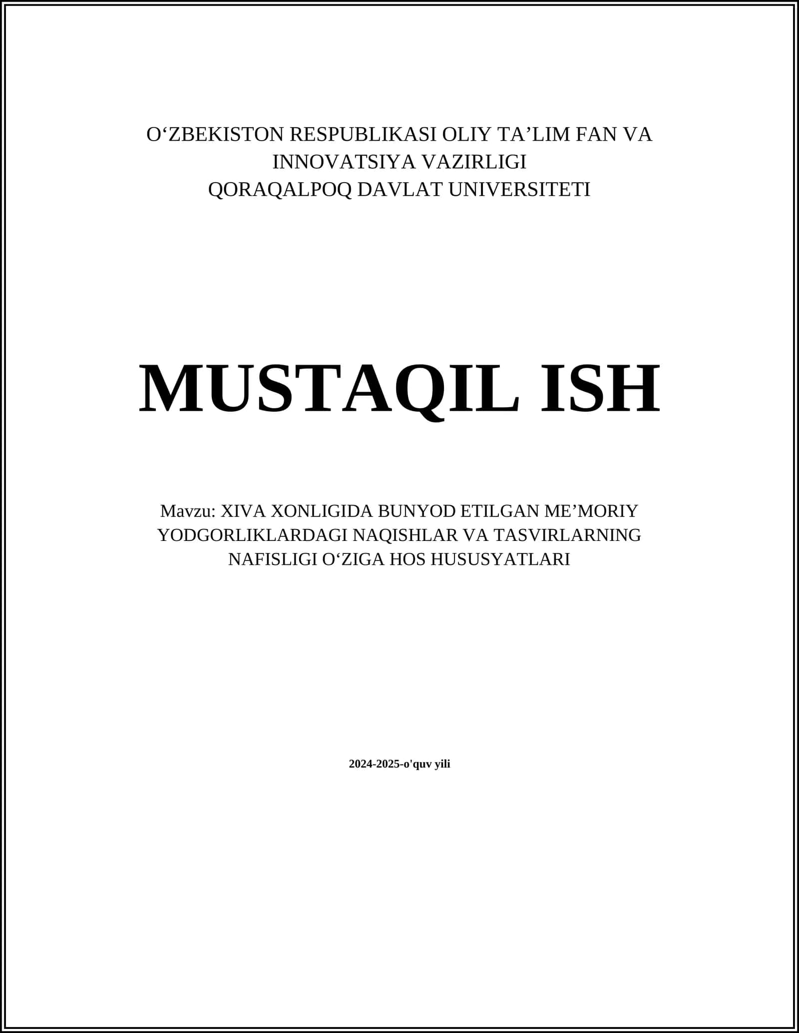 XIVA XONLIGIDA BUNYOD ETILGAN MEʼMORIY YODGORLIKLARDAGI NAQISHLAR VA TASVIRLARNING NAFISLIGI OʻZIGA HOS HUSUSYATLARI