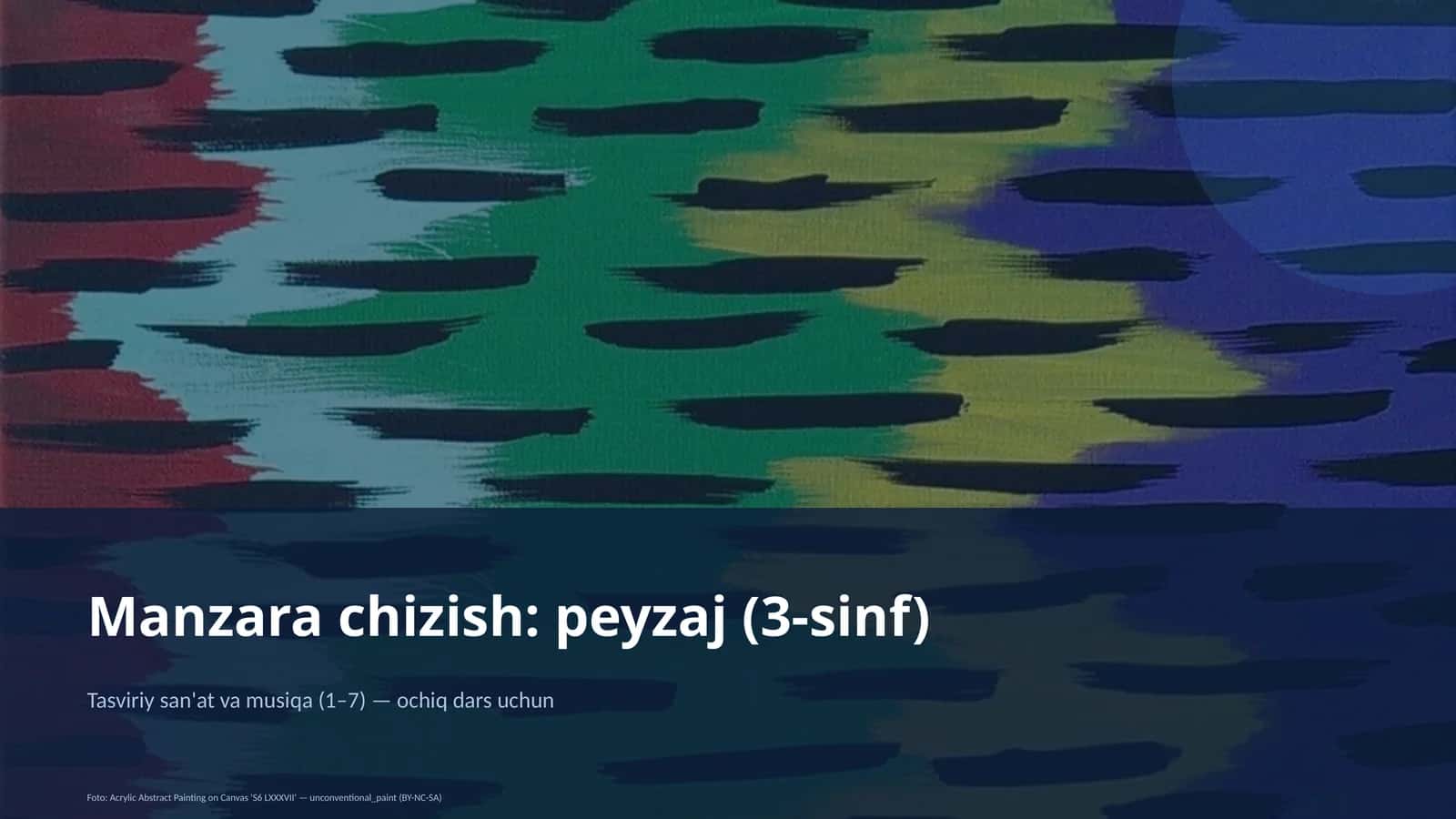 Manzara chizish: peyzaj (3-sinf)