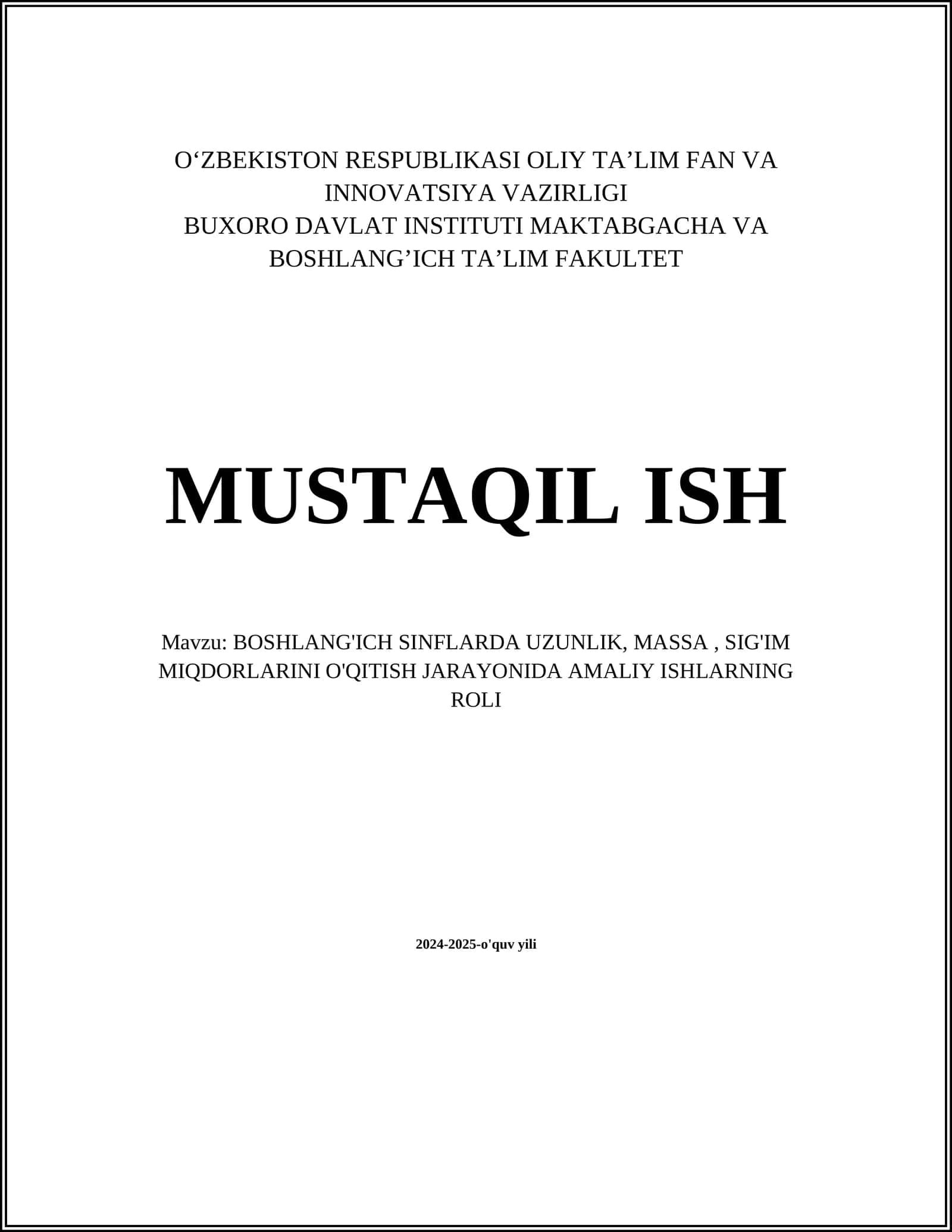 BOSHLANG'ICH SINFLARDA UZUNLIK, MASSA, SIG'IM MIQDORLARINI O'QITISH JARAYONIDA AMALIY ISHLARNING ROLI
