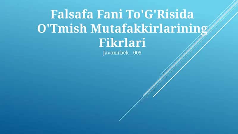 Falsafa Fani To'G'Risida O'Tmish Mutafakkirlarining Fikrlari