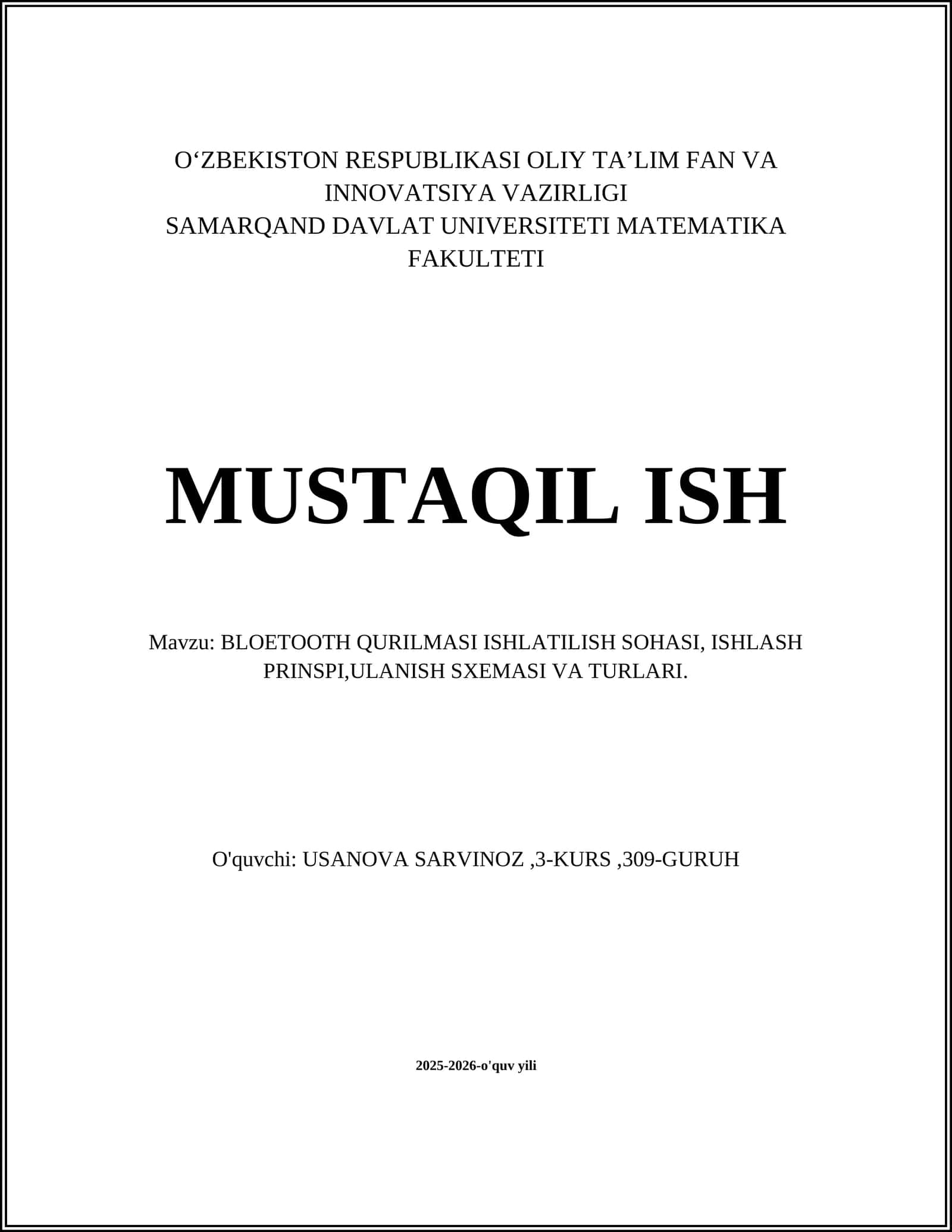 BLOETOOTH QURILMASI ISHLATILISH SOHASI, ISHLASH PRINSPI,ULANISH SXEMASI VA TURLARI