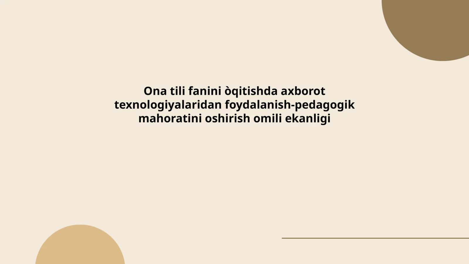 Axborot texnologiyalaridan foydalanish-pedagogik mahoratini oshirish omili