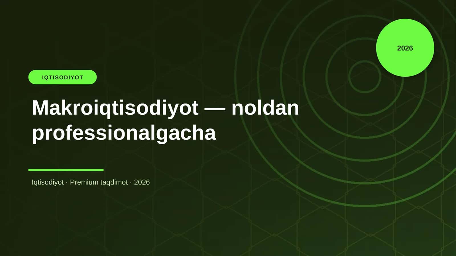 Makroiqtisodiyot — noldan professionalgacha