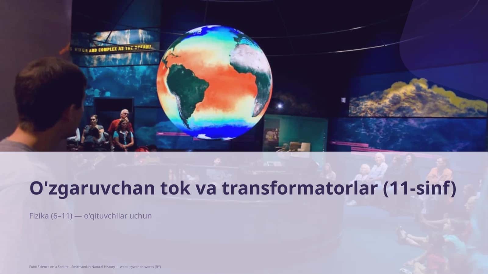 O'zgaruvchan tok va transformatorlar (11-sinf)