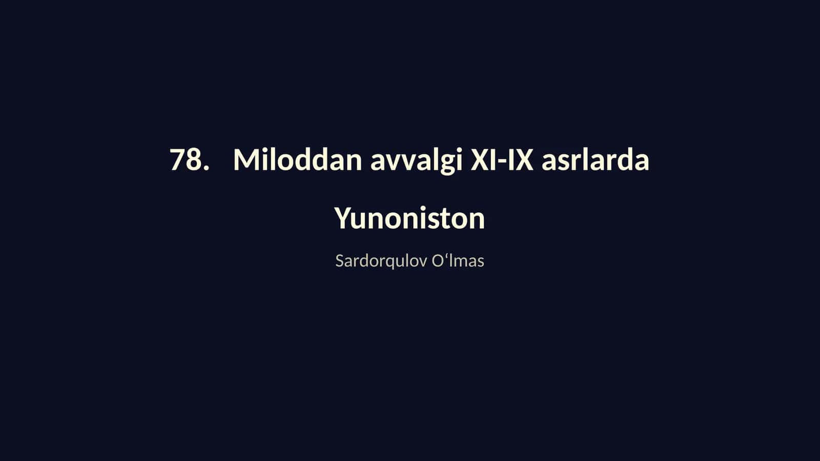 Miloddan avvalgi XI-IX asrlarda Yunoniston