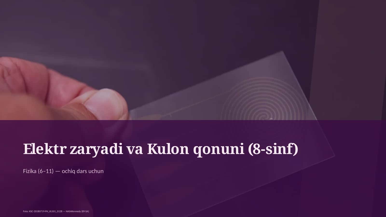 Elektr zaryadi va Kulon qonuni (8-sinf)
