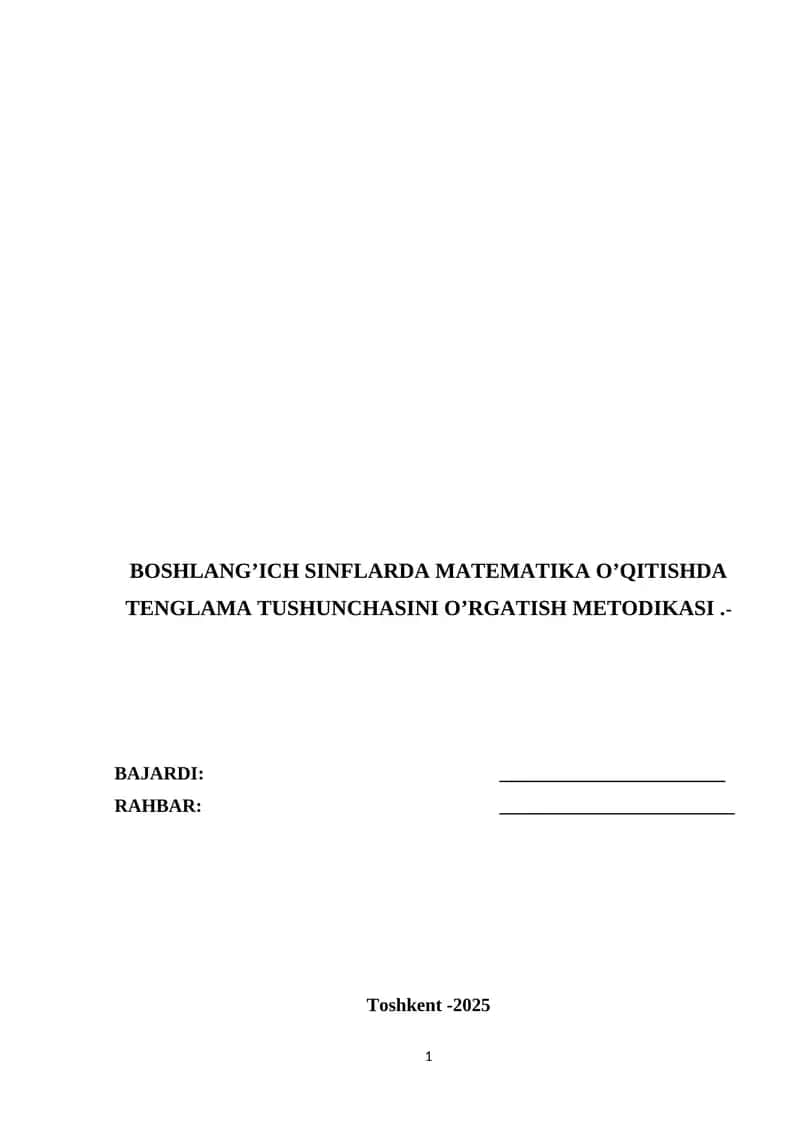 BOSHLANG’ICH SINFLARDA MATEMATIKA O’QITISHDA TENGLAMA TUSHUNCHASINI O’RGATISH