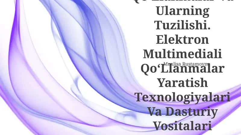 Elektron Multimediali QoʻLlanmalar Va Ularning Tuzilishi