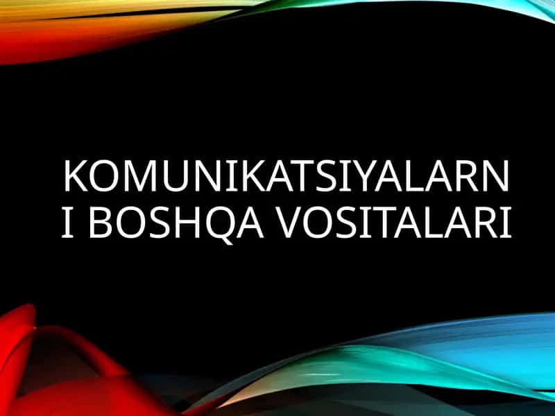 Komunikatsiyalarni boshqavositalari