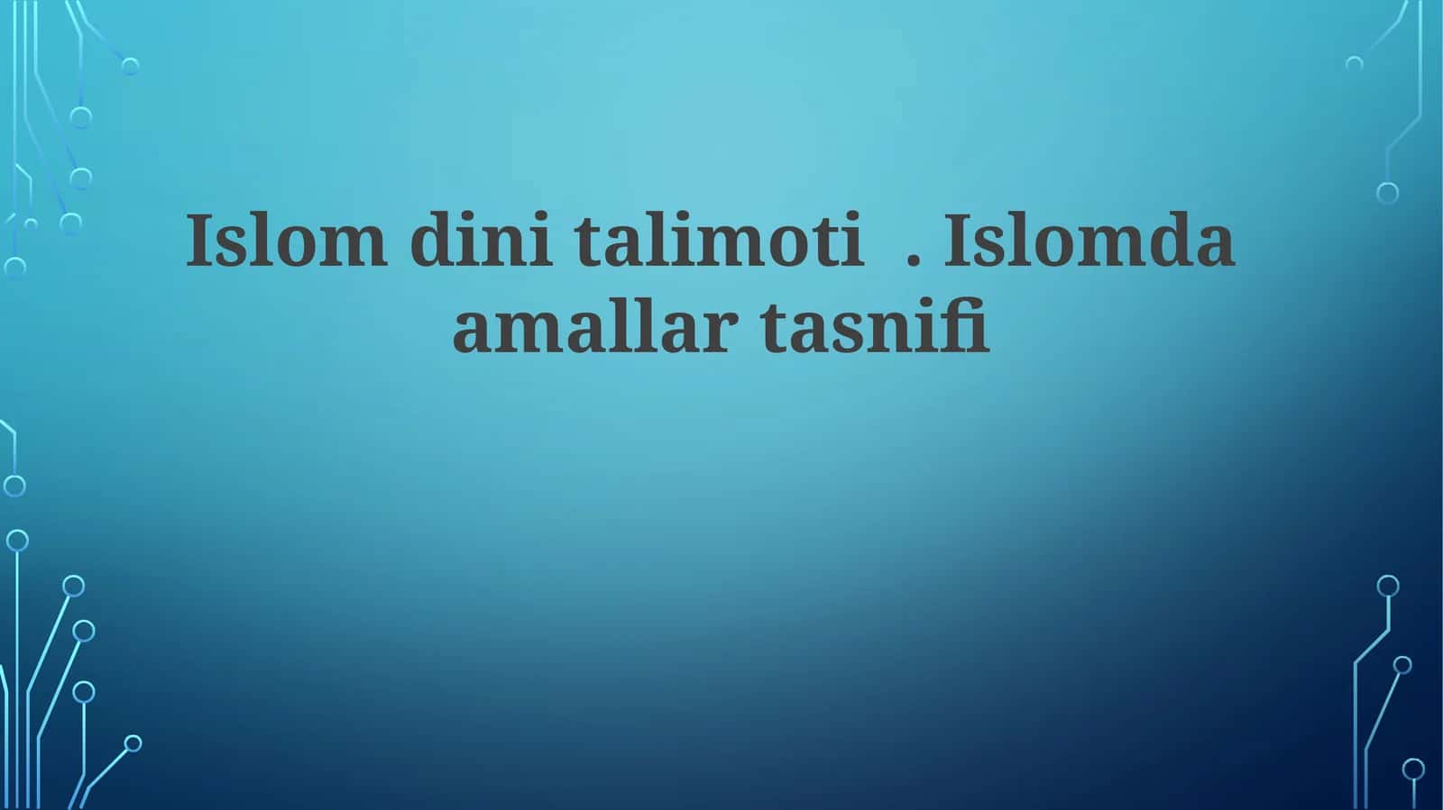 Islomdinitalimoti.Islomdaamallartasnifi