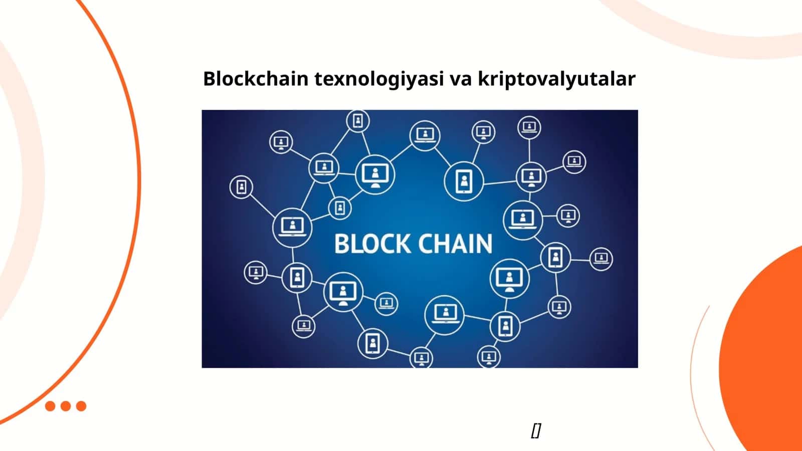 Blockchain texnologiyasi va kriptovalyutalar