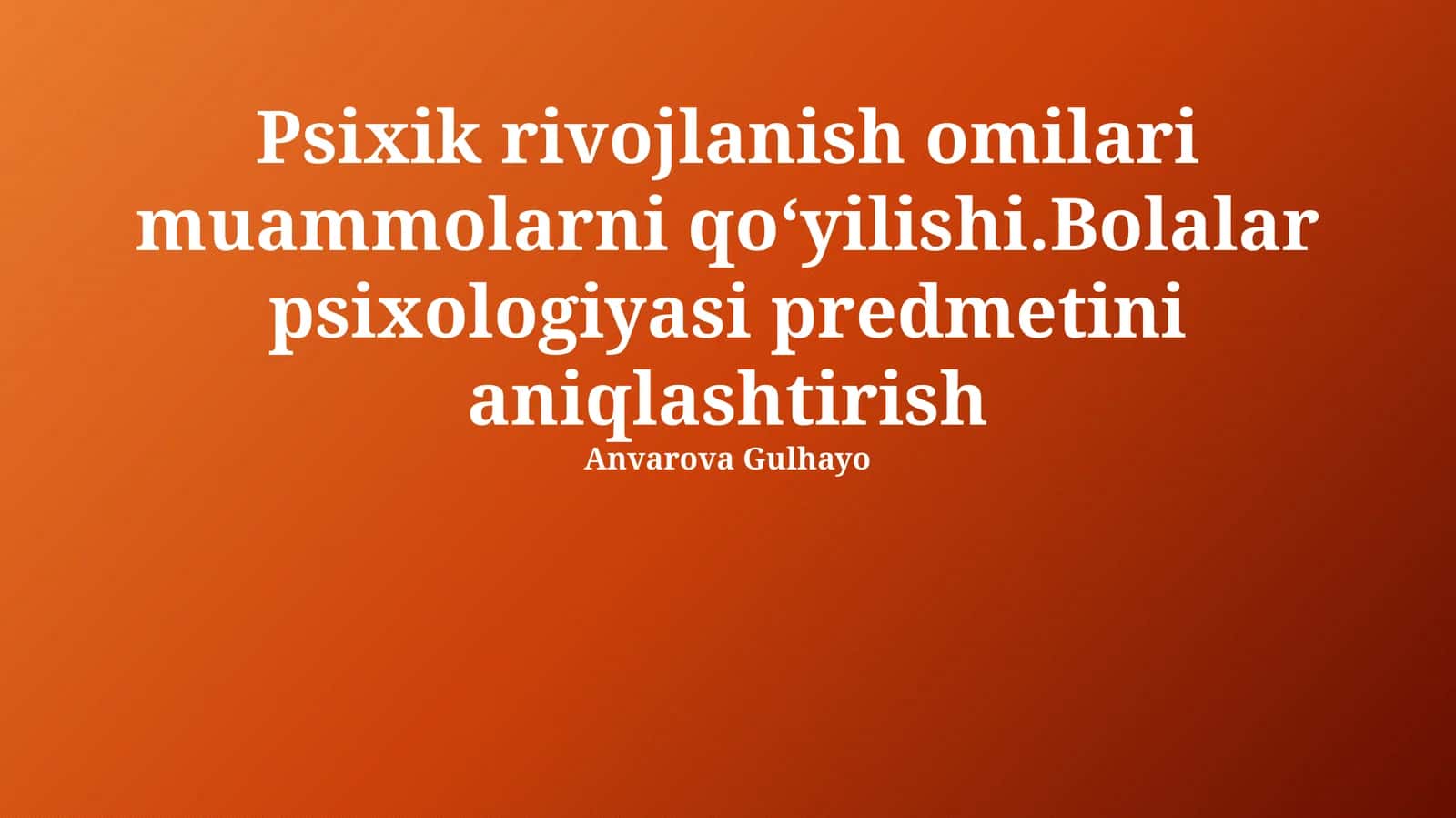 Bolalar Psixologiyasi va Pedagogika O'rtasidagi Bog'liqlik