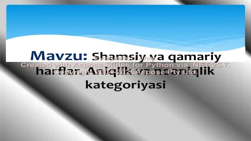 Shamsiy va qamariy harflar. Aniqlik va noaniqlik kategoriyasi