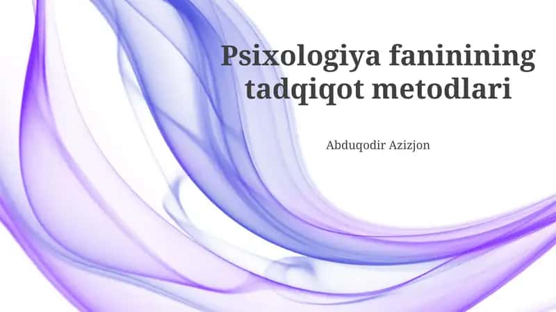 Psixologiya fanining tadqiqot metodlari