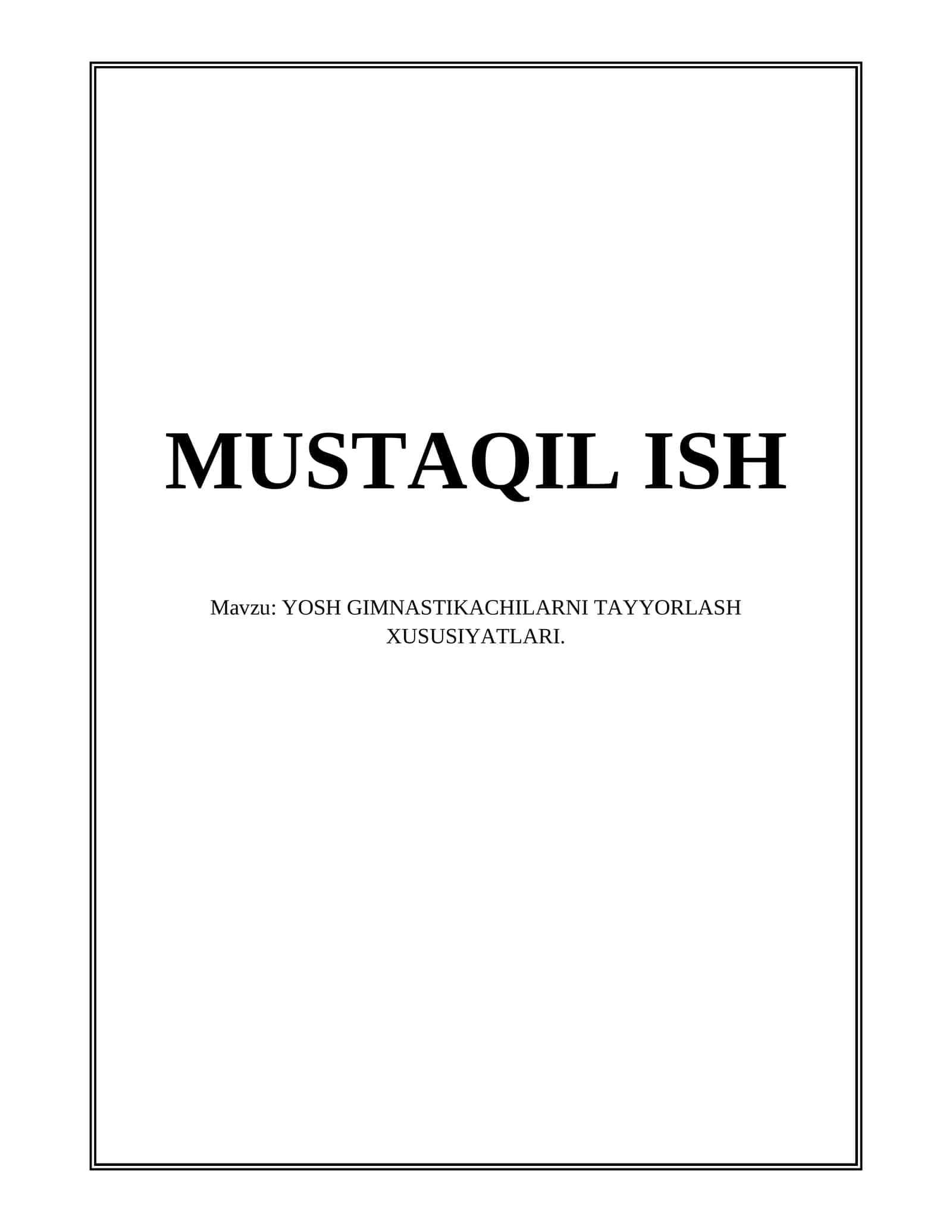 YOSH GIMNASTIKACHILARNI TAYYORLASH XUSUSIYATLARI