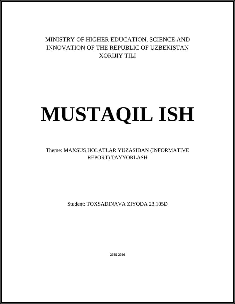 MAXSUS HOLATLAR YUZASIDAN (INFORMATIVE REPORT) TAYYORLASH