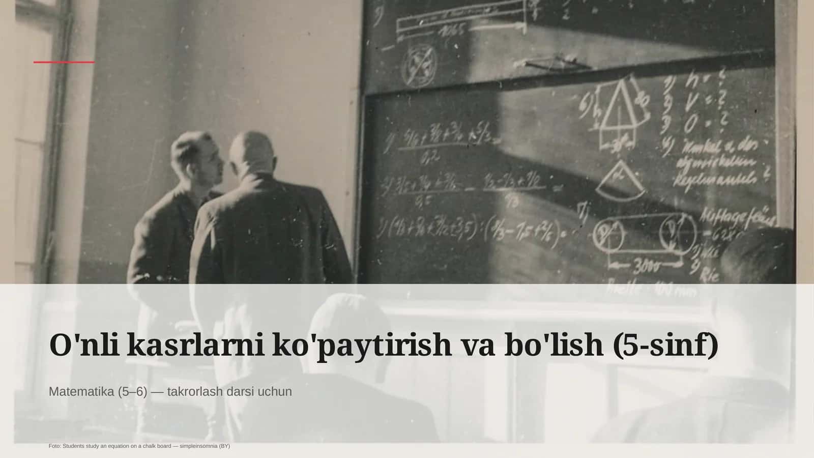 O'nli kasrlarni ko'paytirish va bo'lish (5-sinf)