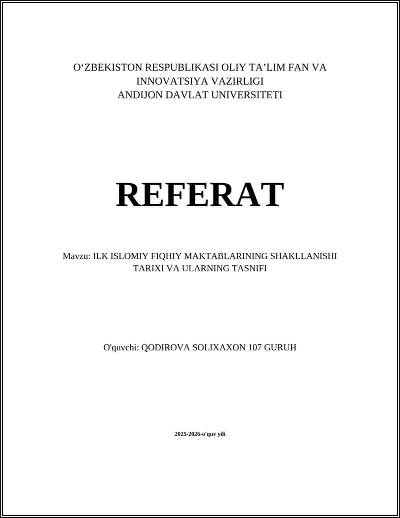 ILK ISLOMIY FIQHIY MAKTABLARINING SHAKLLANISHI TARIXI VA ULARNING TASNIFI