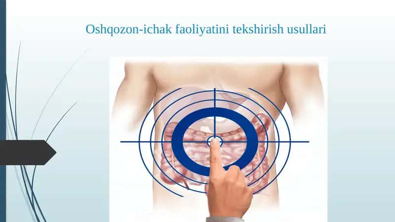 Oshqozon-ichak faoliyatini tekshirish usullari